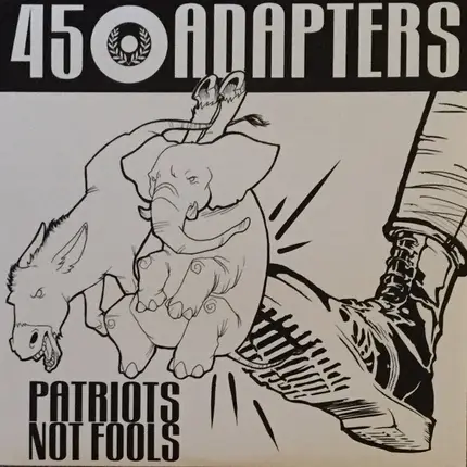 45 Adapters - Patriots Not Fools