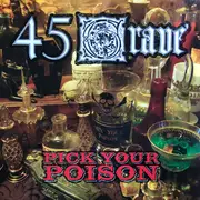 LP - 45 Grave - Pick Your Poison - Absinthe Vinyl