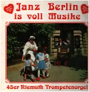 LP - 45er Niemuth Trompetenorgel - Janz Berlin is voll Musike