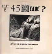 45 grave - A Tale Of Strange Phenomena