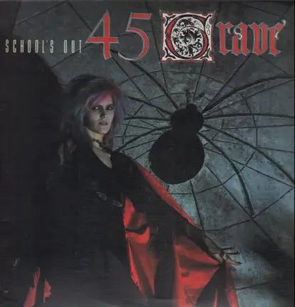 45 Grave - School's Out