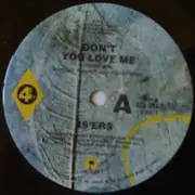 7inch Vinyl Single - 49ers - Don't You Love Me