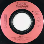 7inch Vinyl Single - 49ers - Don't You Love Me