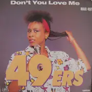 12inch Vinyl Single - 49ers - Don't You Love Me