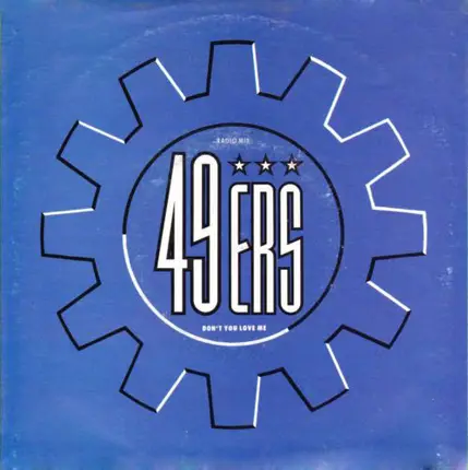 49ers - Don't You Love Me