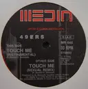 12'' - 49ers - Touch Me (Remix)