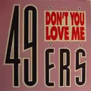 12'' - 49ers - Don't You Love Me