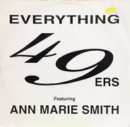 49ers Featuring Ann-Marie Smith - Everything