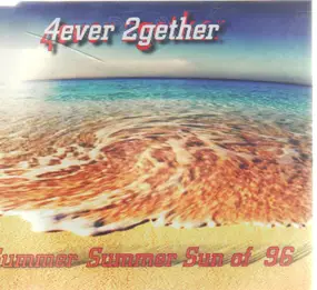 4ever 2gether - Summer Summer Sun of 96