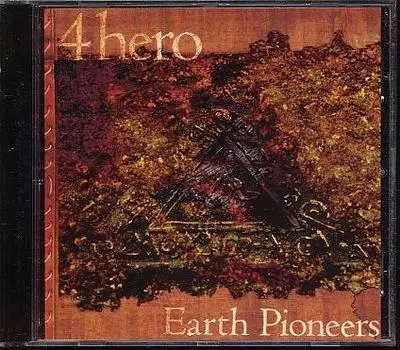 4hero - Earth Pioneers