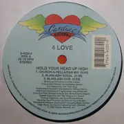 12inch Vinyl Single - 4 Love - Hold Your Head Up High