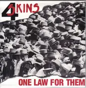 The 4 Skins - One Law For Them