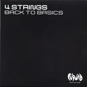 4 Strings - Back To Basics