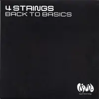 4 Strings - Back To Basics