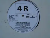 4r - Come Down
