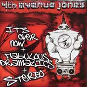 4th Avenue Jones - It's Over Now