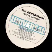 12'' - 4th Generation - She So Gangsta