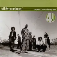 4th Avenue Jones - R.E.S.P.E.C.T. / Rules Of The Game