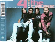 CD Single - 4 The Cause - Let Me Be
