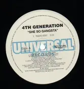 4th Generation - She's So Gangsta Radio Edit/club Mix