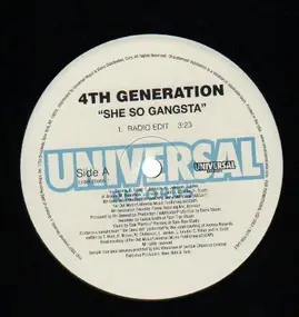 4th Generation - She's So Gangsta Radio Edit/club Mix