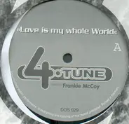 4-Tune Featuring Frankie McCoy - Love Is My Whole World