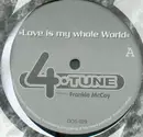 12'' - 4-Tune Featuring Frankie McCoy - Love Is My Whole World