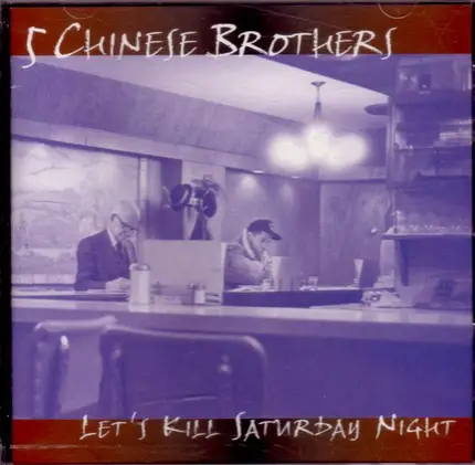 5 Chinese Brothers - Let's Kill Saturday Night