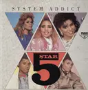 12'' - 5 Star - System Addict