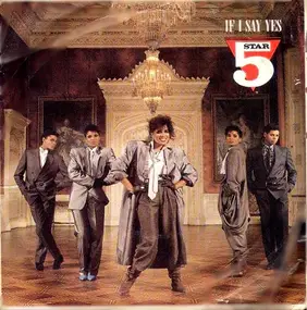 5 Star - If I Say Yes