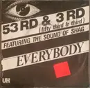 7inch Vinyl Single - 53rd & 3rd Featuring The Sound Of Shag - Everybody