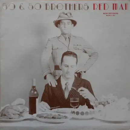 50 & 50 Brothers - Red Man
