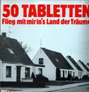 LP - 50 Tabletten - Tu Den Zollstock / Flieg Mit Mir Ins Land Der Träume - 1st Press on Mercury