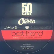 12'' - 50 Cent And Olivia - Best Friend (Remix)