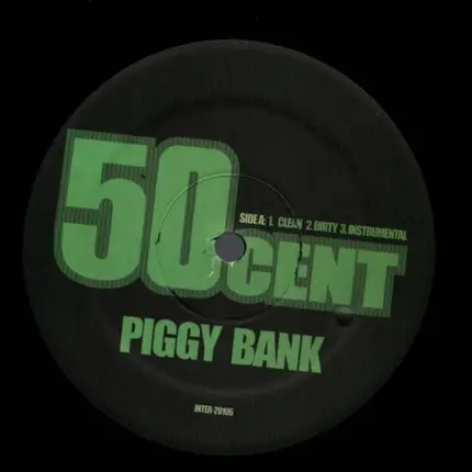 50 Cent - Piggy Bank / So Amazing