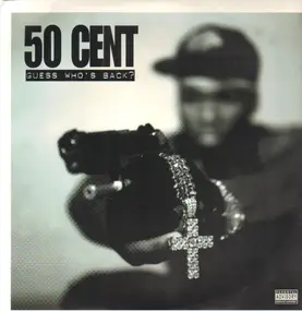 50 Cent - Guess Who's Back?
