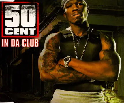 50 Cent - In Da Club