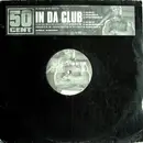 12inch Vinyl Single - 50 Cent - In Da Club