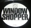12inch Vinyl Single - 50 Cent - Window Shopper
