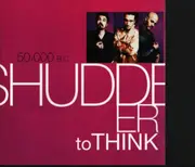 CD - 50,000 BC - Shudder To Think