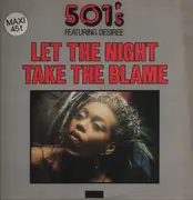 12inch Vinyl Single - 501's Featuring Desiree Heslop - Let The Night Take The Blame