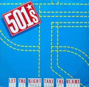 12inch Vinyl Single - 501's - Let The Night Take The Blame