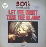 501's Featuring Desiree Heslop - Let The Night Take The Blame