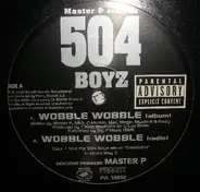 504 Boyz - Wobble Wobble / Don't Play No Games