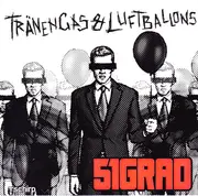 7inch Vinyl Single - 51 Grad - Tränengas & Luftballons - Numbered