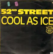12'' - 52nd Street - Cool As Ice