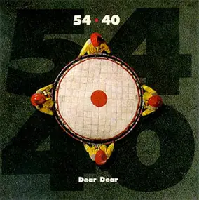 54-40 - Dear Dear