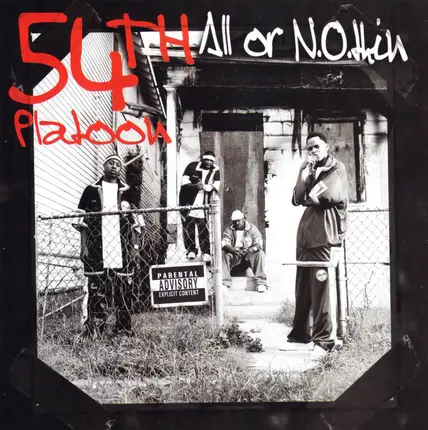 54th Platoon - All Or Nothin'