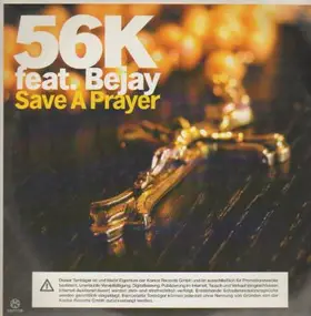 56k - Save A Prayer