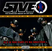 5ive-O - If U R Not Part Uv Da Solution...